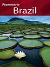 Frommer's® Brazil By Shawn Blore